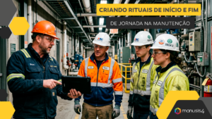 Criando rituais de início e fim de jornada na manutenção